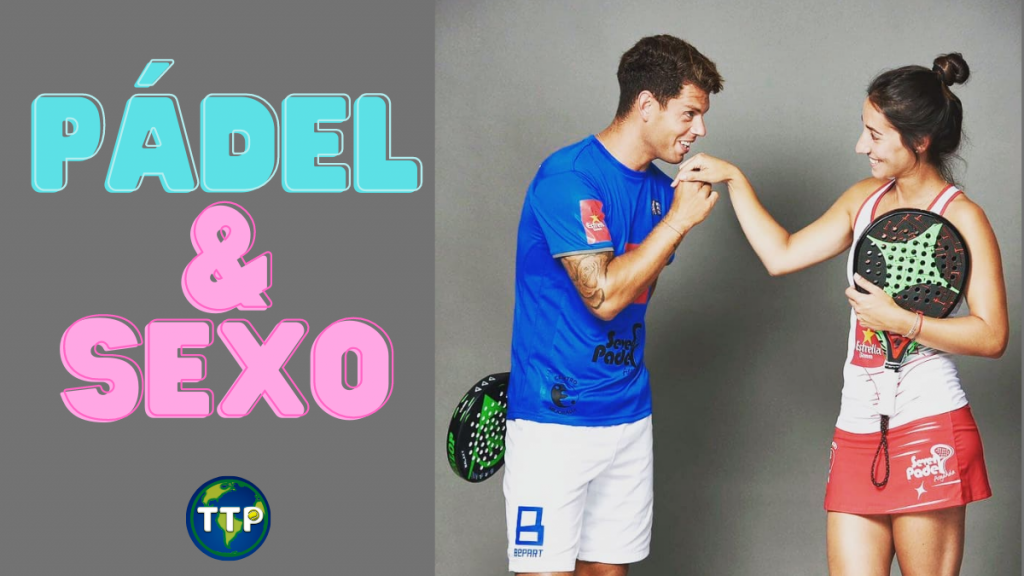 Pádel y sexo