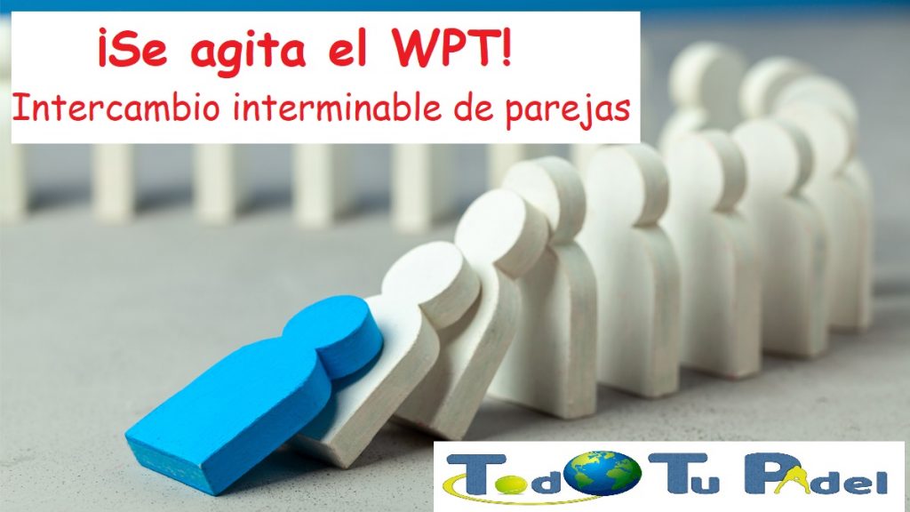 nuevas parejas WPT Las Rozas