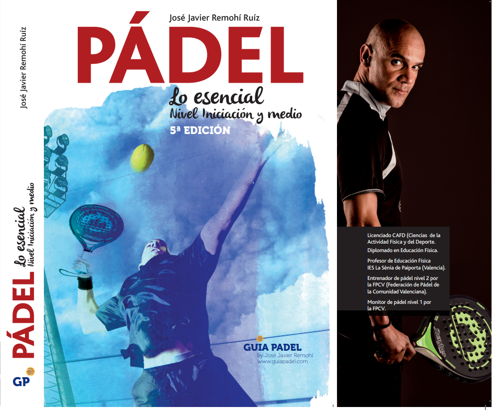 Libro Pádel-Lo esencial, portada y autor Jose Javier Remohí