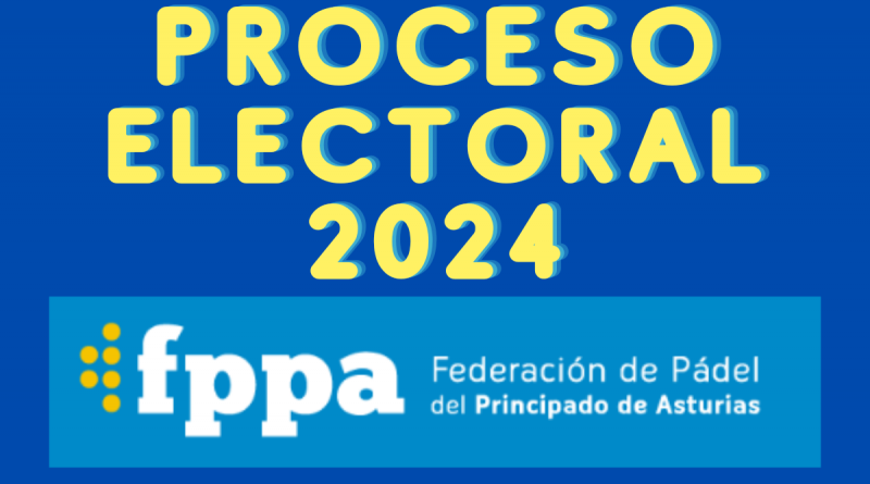 proceso electoral FPPA 2024