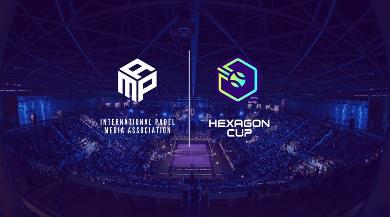 Hexagon Cup y Asociación Internacional de Medios de Comunicación de Pádel