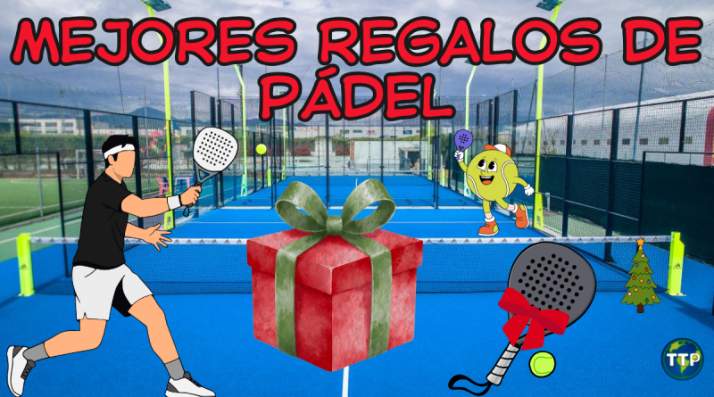 regalos de pádel