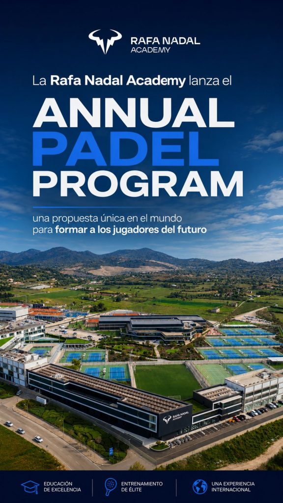 Rafa Nadal Academy Annual Padel Program